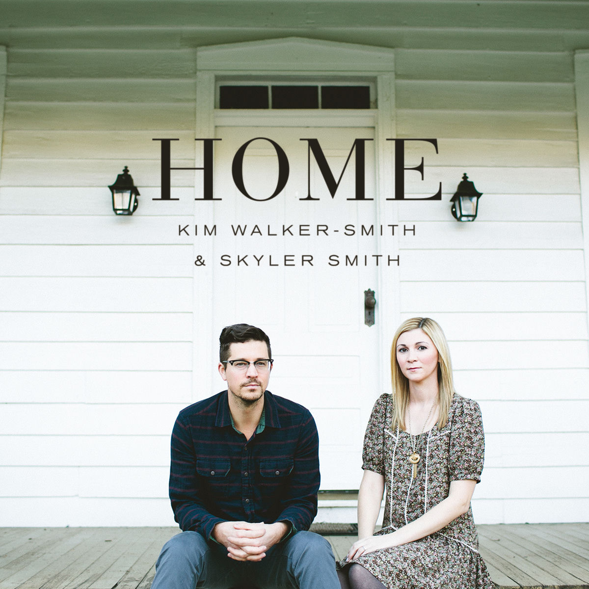 Kim Walker-Smith and Skyler Smith — Home