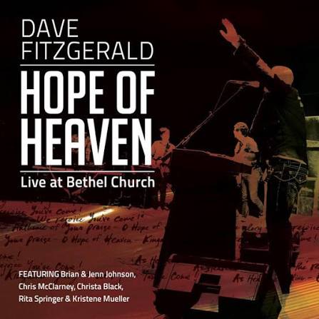 Dave Fitzgerald — Hope Of Heaven (Live)