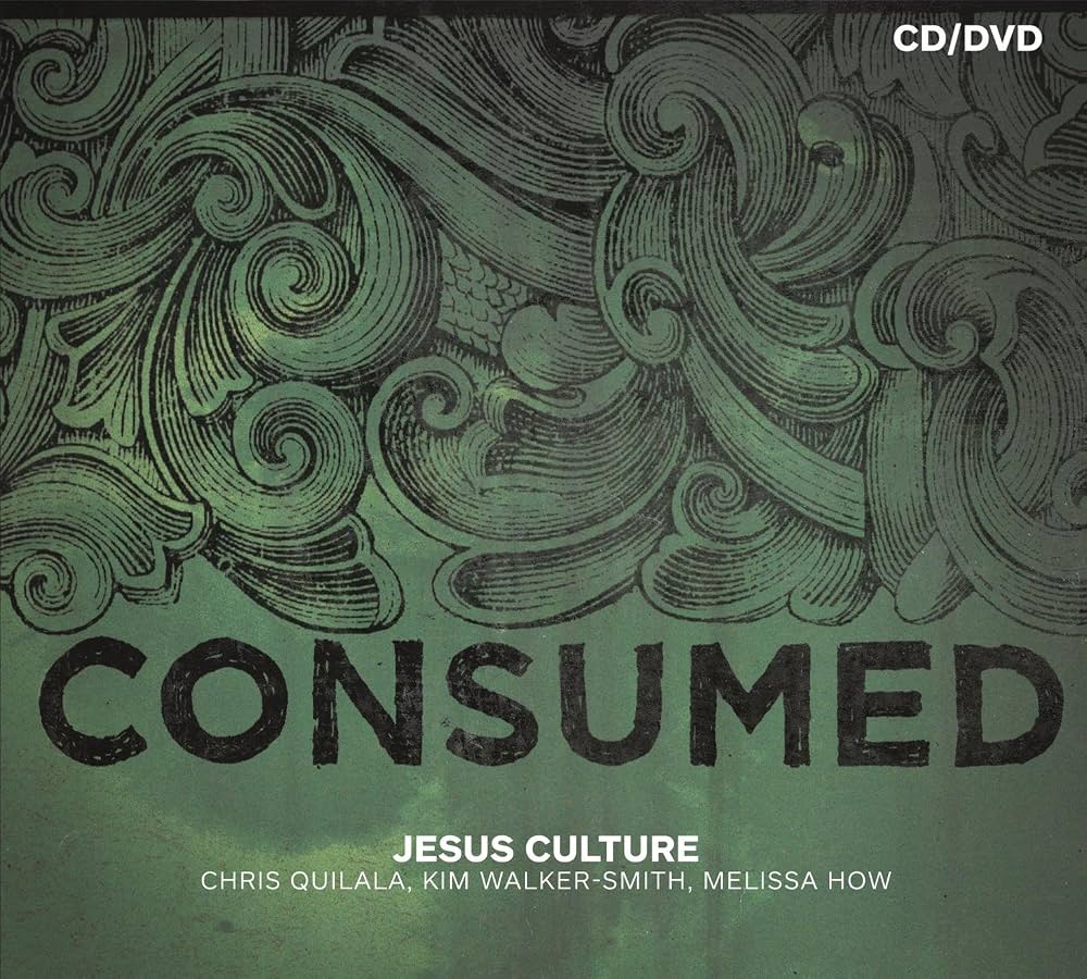 Jesus Culture — Consumed