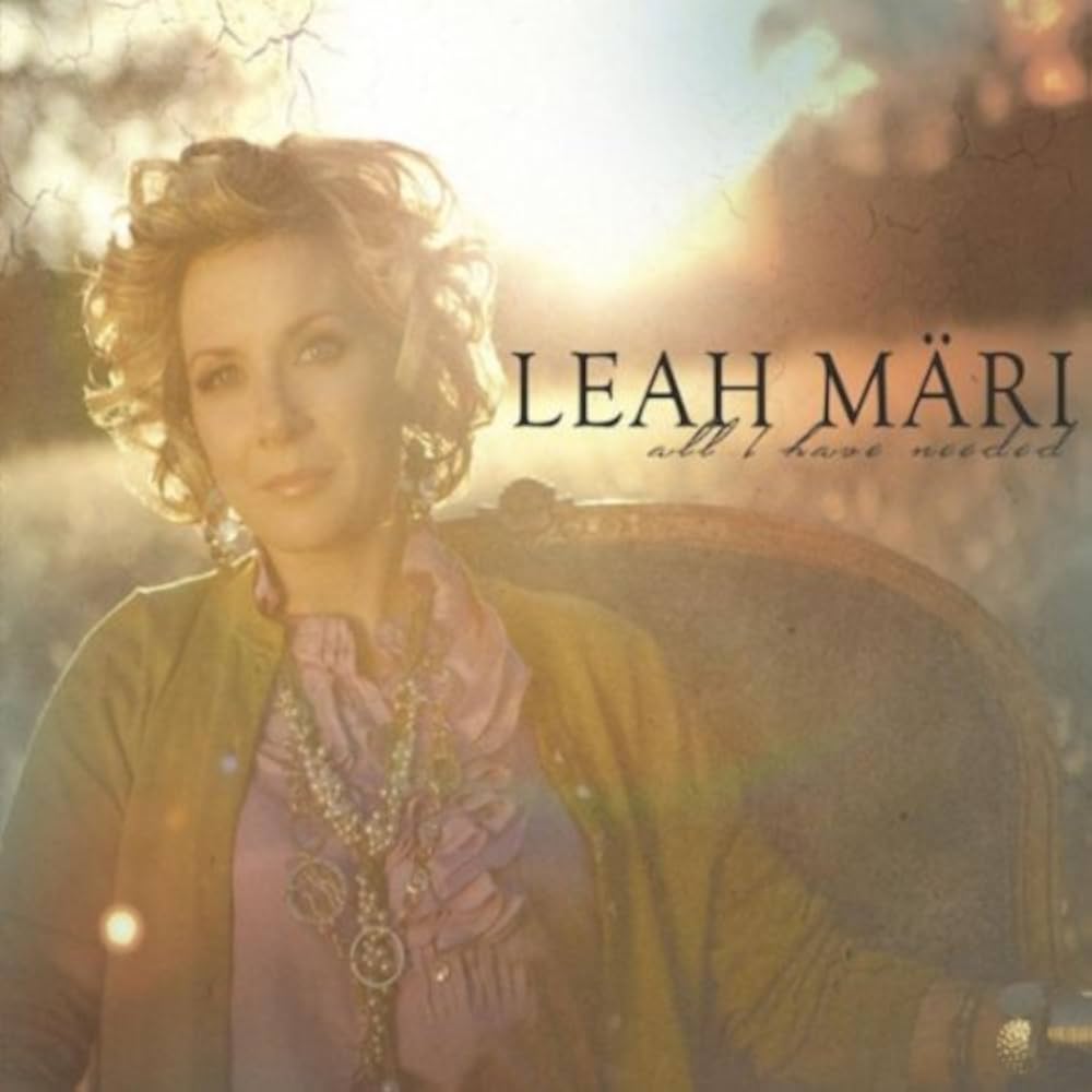 Leah Mari — All I Have Needed