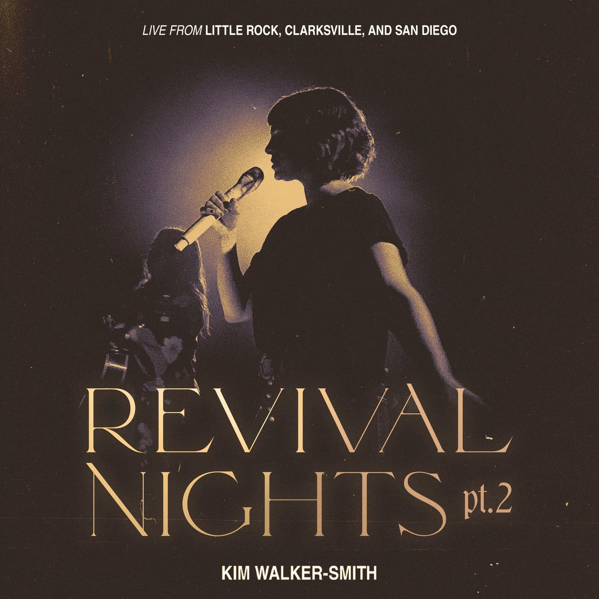 Kim Walker-Smith — Revival Nights 2