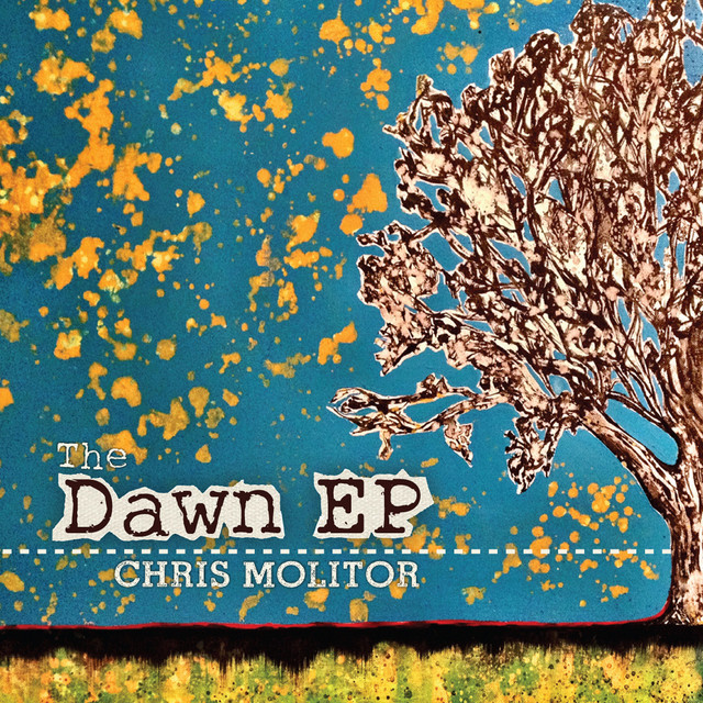 Chris Molitor — Dawn EP