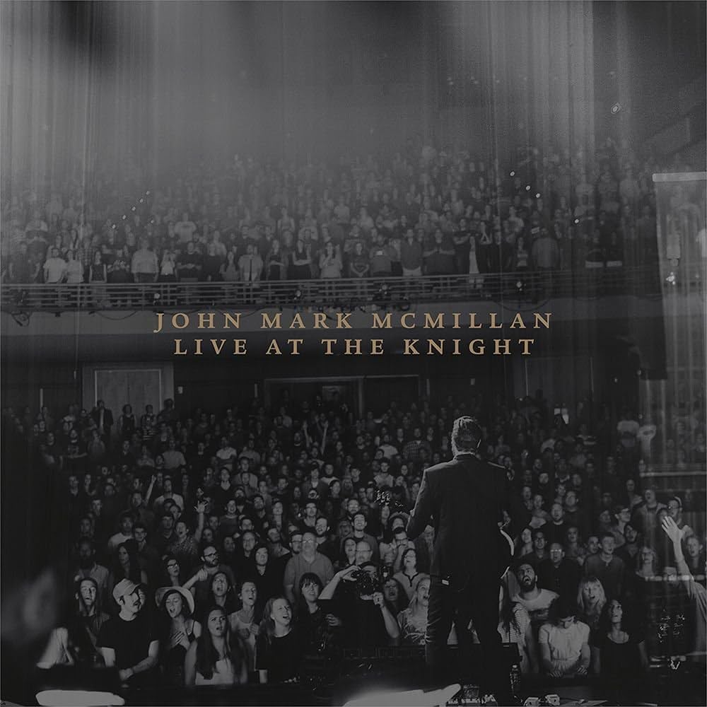 John Mark McMillan — Live At The Knight