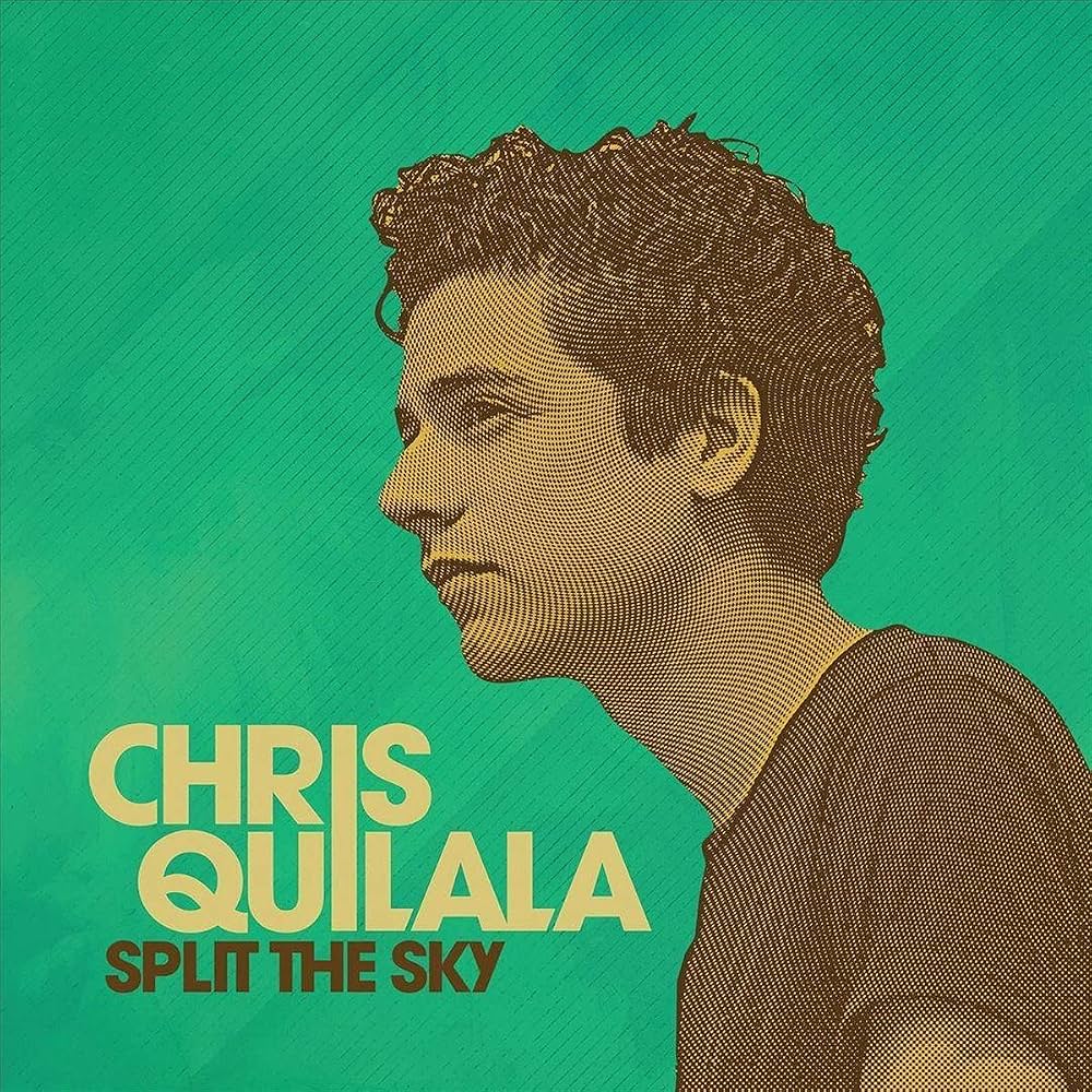 Chris Quilala — Split the Sky