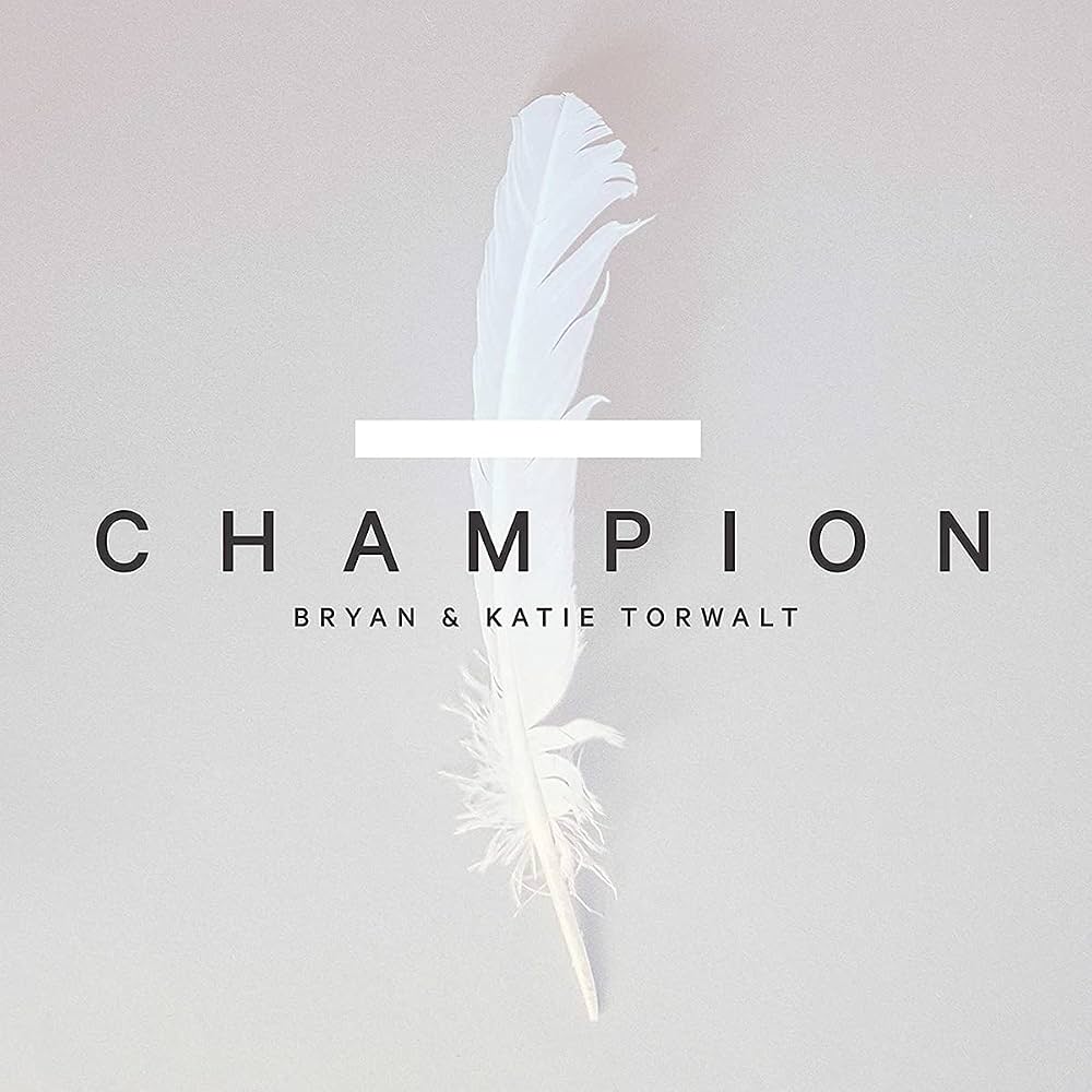 Bryan & Katie Torwalt — Champion